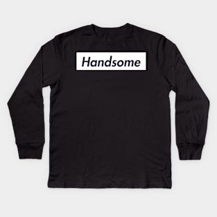 SUPER HANDSOME LOGO Kids Long Sleeve T-Shirt